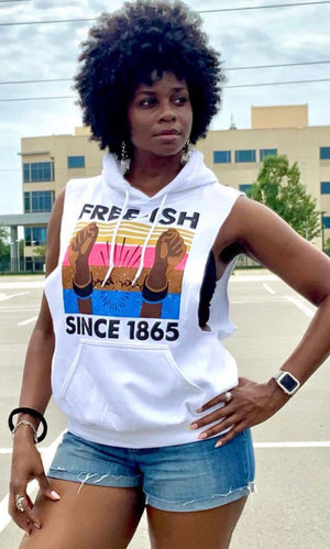 JUNETEENTH Free-ish Raw Cut Hoodie **SHIPS 5/28