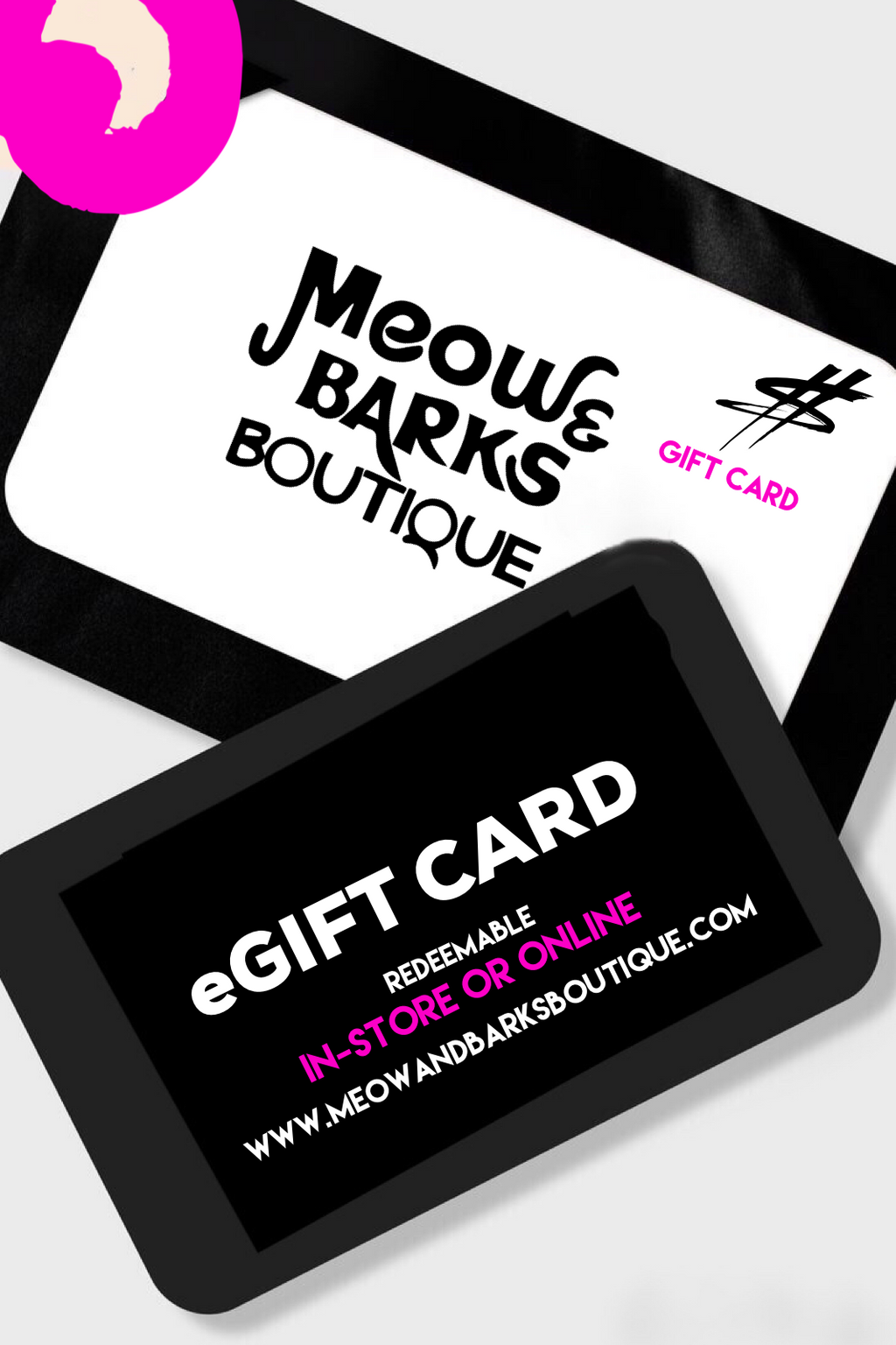 Meow and Barks Boutique Gift Card